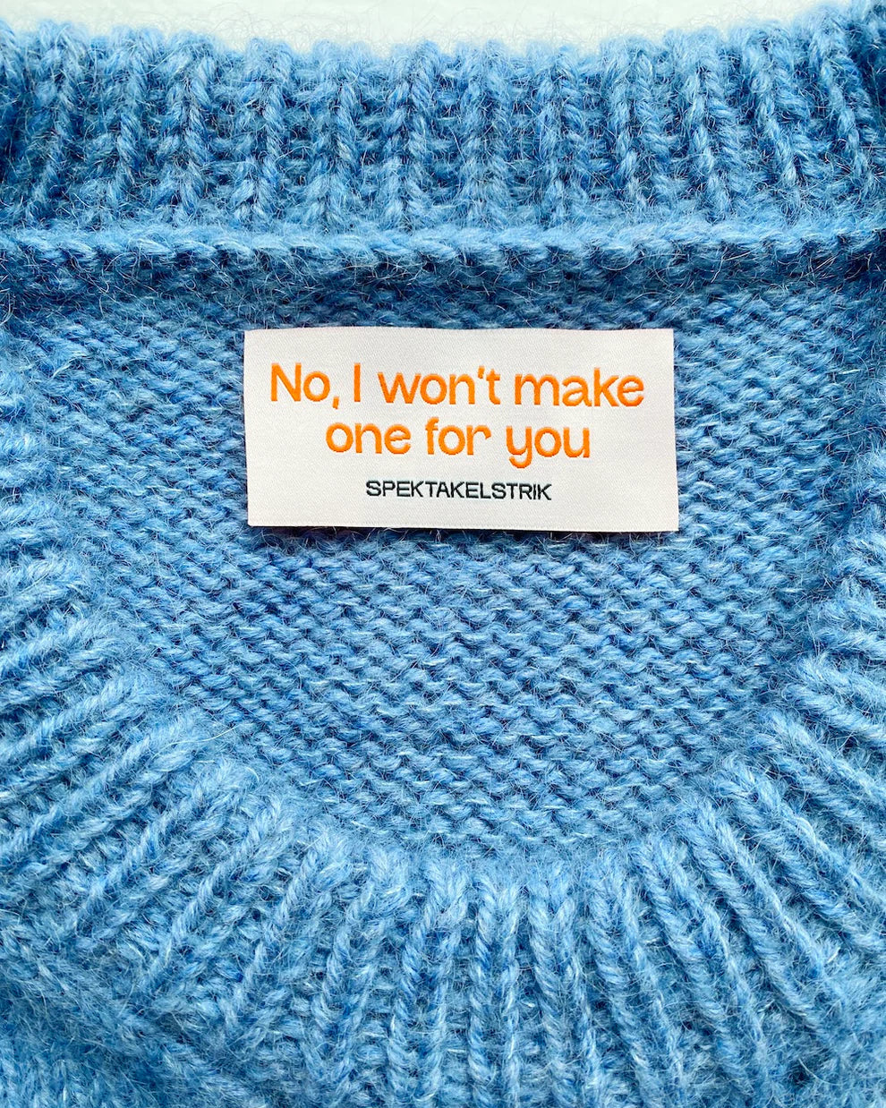 Spektakelstrik Label No I Won't Make One For You