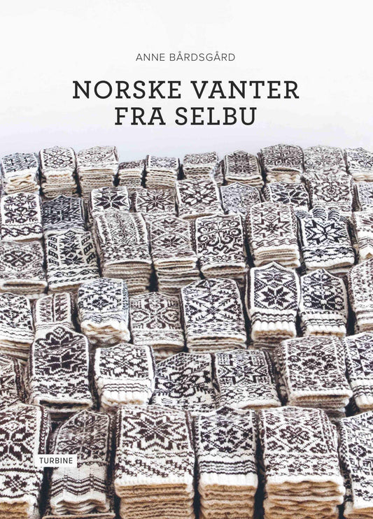Norske Vanter fra Selbu, Anne Bårdsgaård